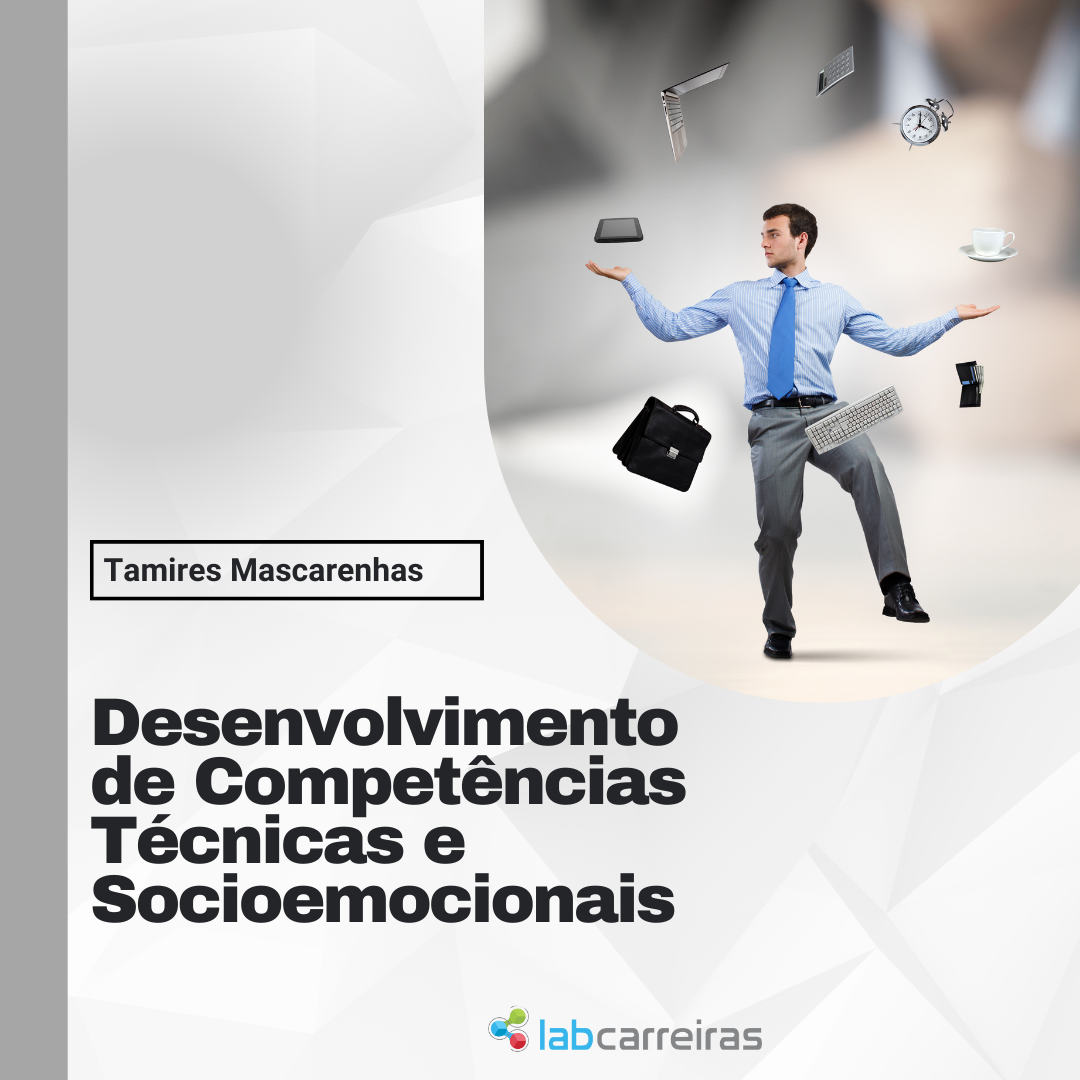 Desenvolvimento de Competências Técnicas e Socioemocionais